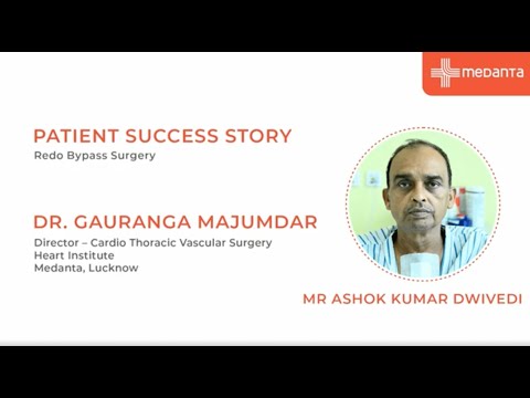 Patient Success Story: Redo Bypass Surgery Saves a Life l Dr. Gauranga Majumdar l Medanta